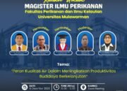 Implementasi PKS UNMUL–ULM, Magister Ilmu Perikanan FPIK UNMUL Selenggarakan Kuliah Umum Kualitas Air Budidaya